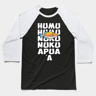 Humuhumunukunukuapua'a Hawaiian Reef Triggerfish Baseball T-Shirt